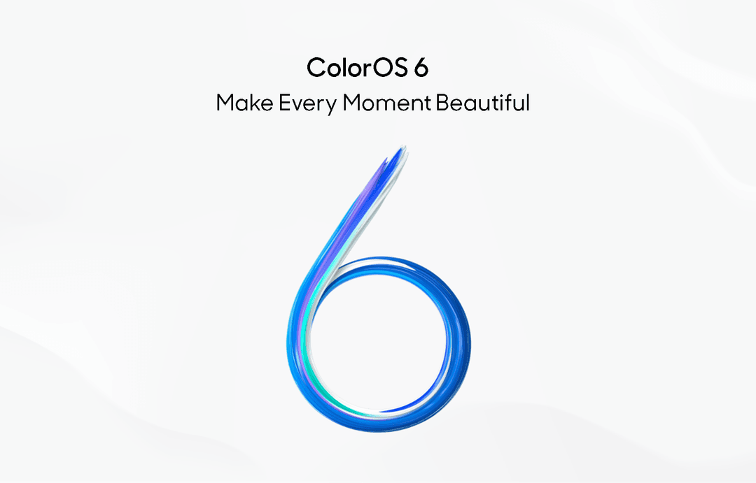 Logo ColorOS 6 avec le chiffre 6 stylisé en dégradé bleu et vert, accompagné du slogan « Make Every Moment Beautiful »