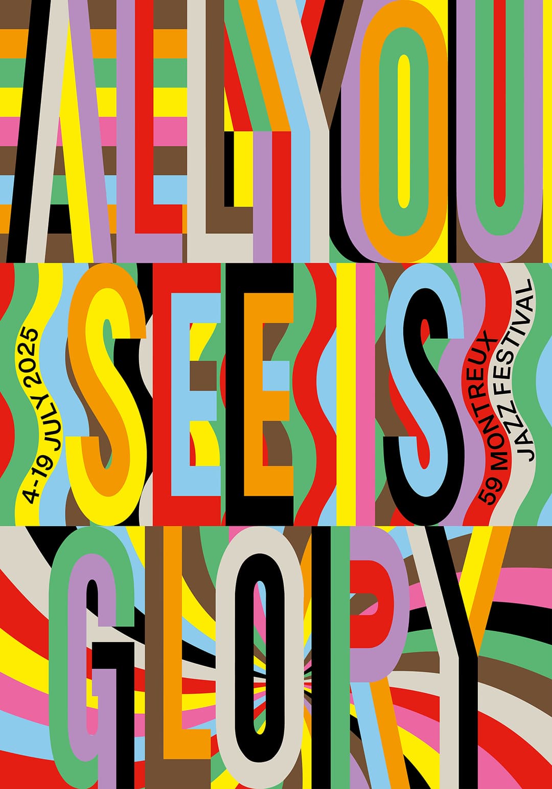 Affiche du Montreux Jazz Festival 2025 aux motifs typographiques psychédéliques colorés, avec les lettres « SEES GLORY » en grandes formes géométriques multicolores
