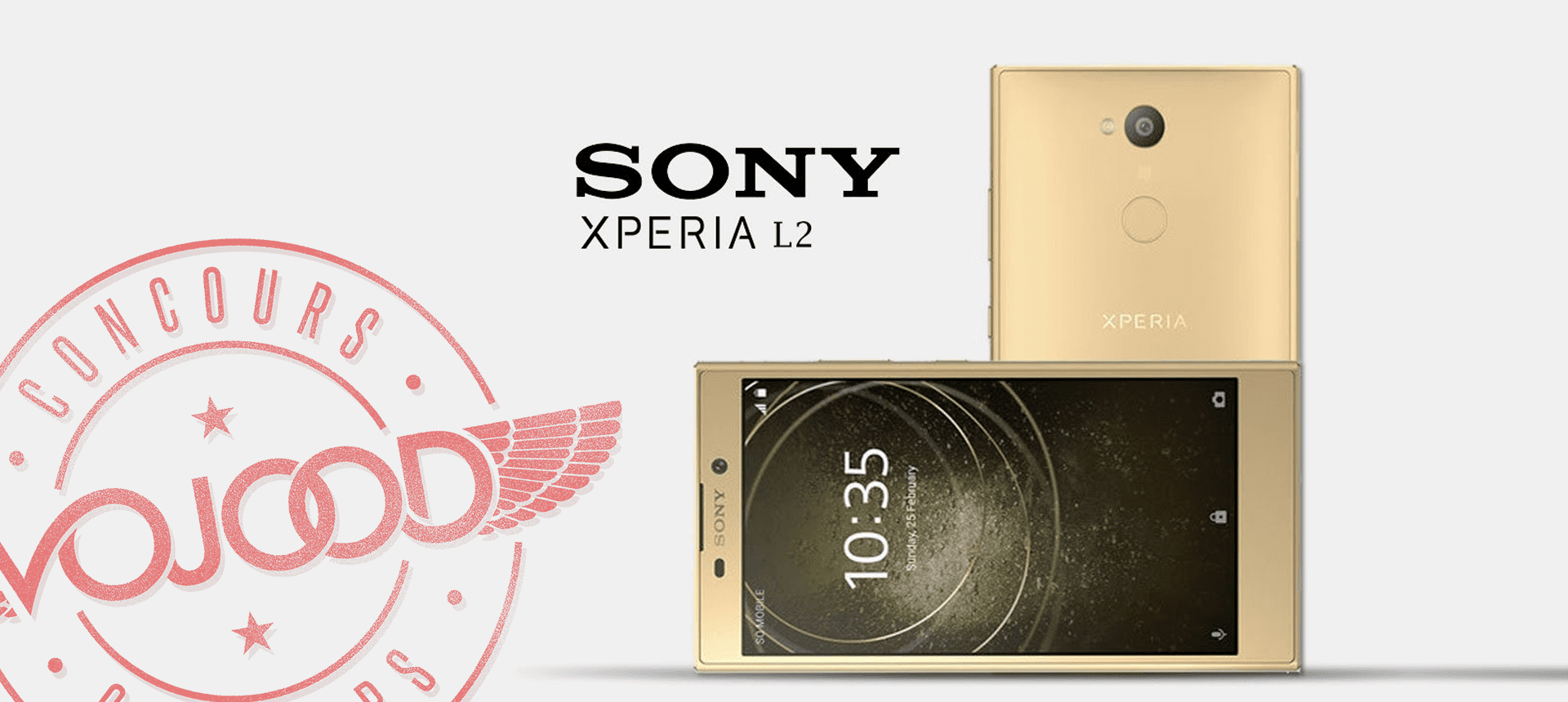 GAGNE ton smartphone Sony Xperia L2