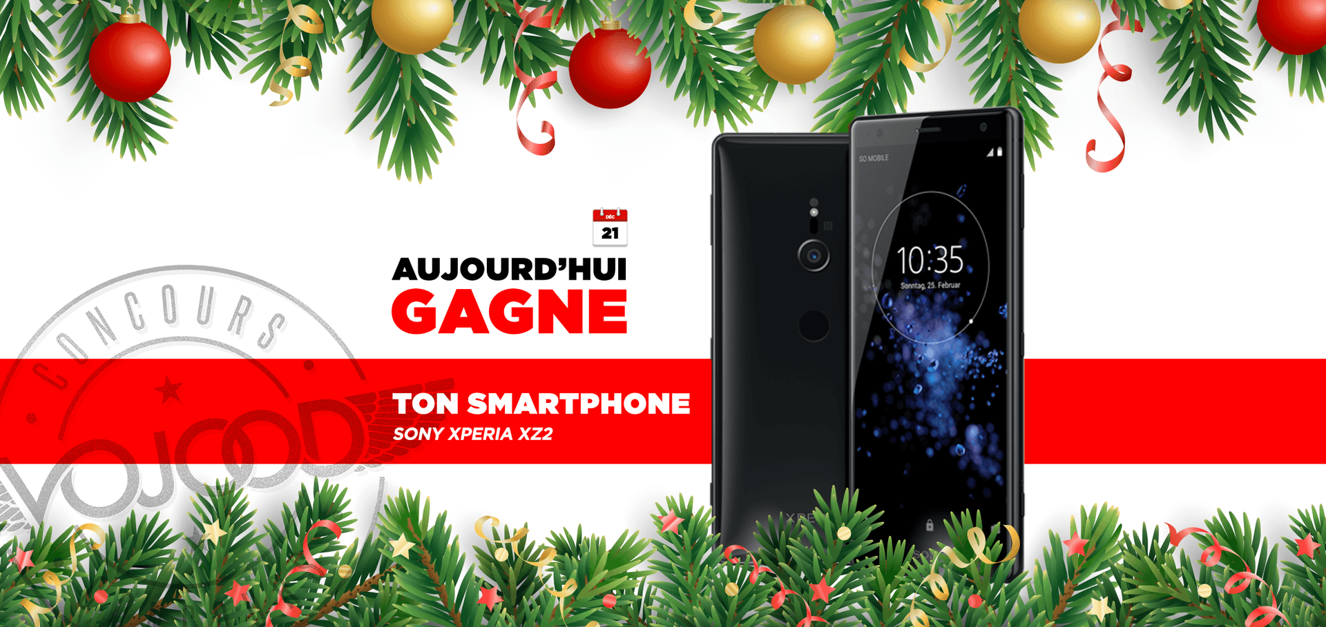 21 DEC • GAGNE ton Sony Xperia XZ2 • Calendrier Avent 2018