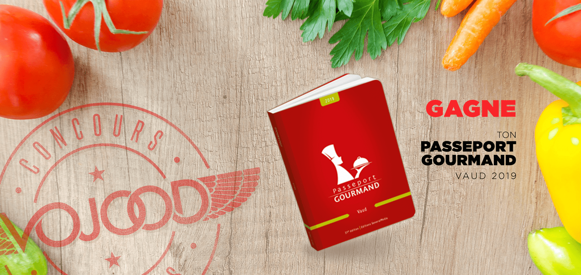 GAGNE ton Passeport Gourmand Vaud 2019