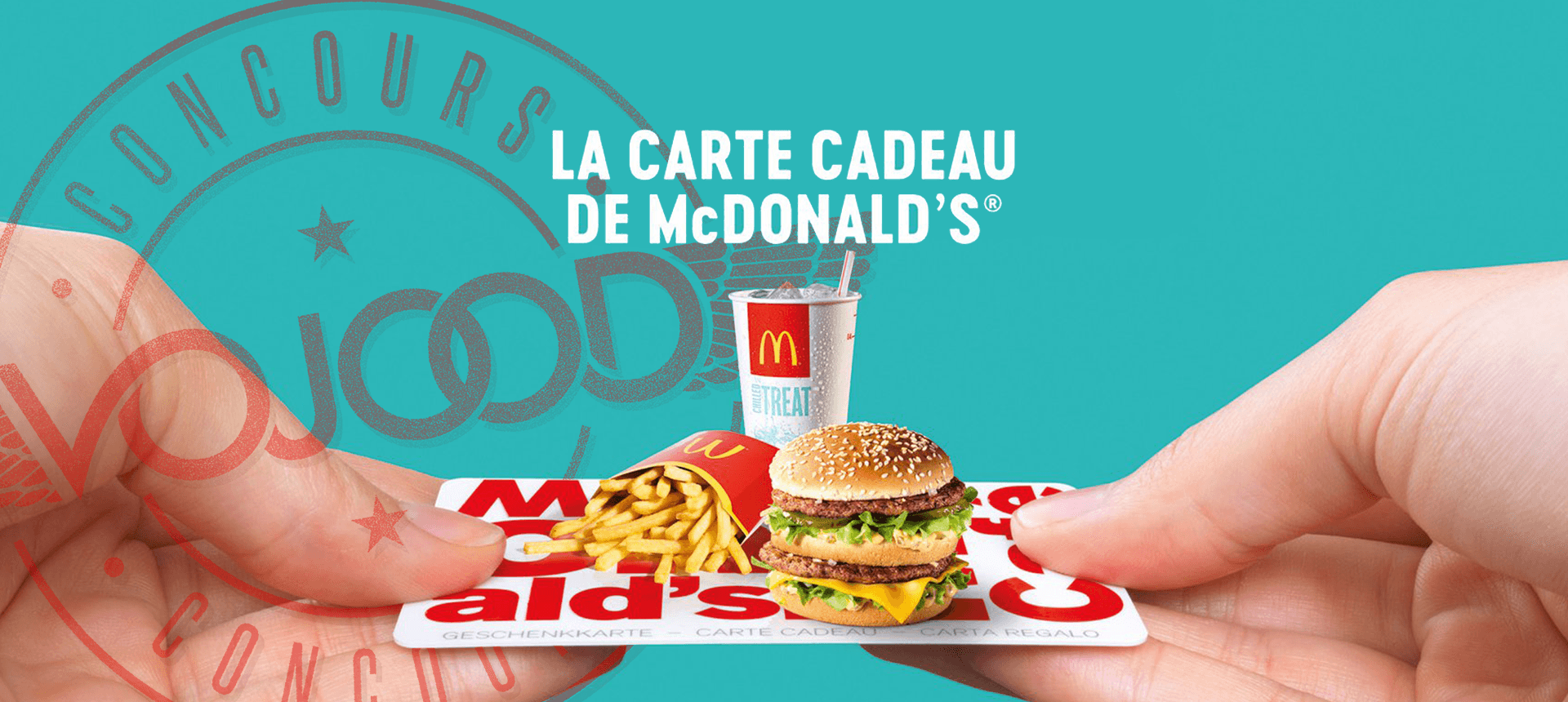 GAGNE ta carte McDonald’s d'une valeur de CHF 100.-