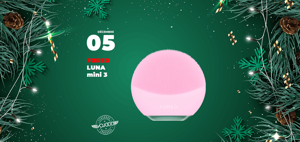 #05 • GAGNE LUNA mini 3 de FOREO • Calendrier de l'Avent 2019