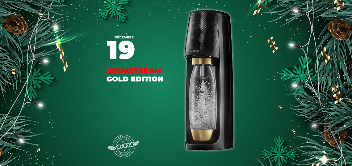 #19 • GAGNE ton appareil Sodastream Gold Edition • Calendrier de l'Avent 2019
