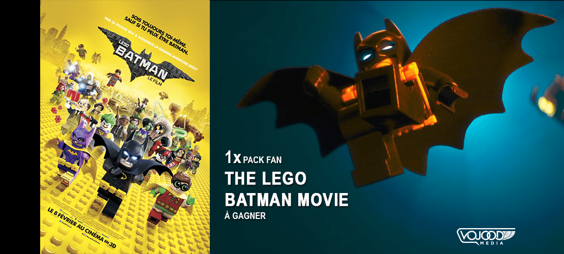 1x Pack Fan "Lego Batman, Le Film" À Gagner