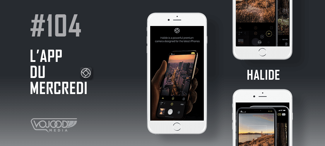 #104 L'App du Mercredi • Halide